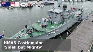 HMAS Castlemaine  Wonderfully Preserved History [upl. by Derfiniw]