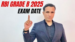 About RBI GRADE B 2025 Exam Date [upl. by Leahcimnaes398]