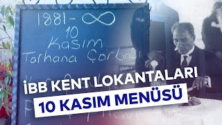 İBB KENT LOKANTALARI 10 KASIM MENÜSÜ [upl. by Erdda]