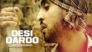 Desi Daroo  Diljit Dosanjh  Full Song  The Next Level  Honey Singh  Parmod Sharma Rana [upl. by Annairoc]