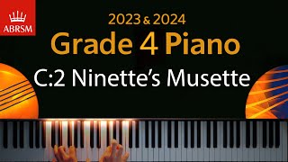 ABRSM 2023 amp 2024  Grade 4 Piano exam  C2 Ninettes Musette  George Nevada [upl. by Edylc857]