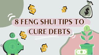 8 Feng Shui tips to cure debts  Feng Shui tricks to reduce debts [upl. by Reinnej839]