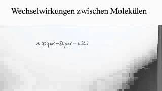 Wechselwirkungen zwischen Molekülen  eine Vorstellung  Chemie [upl. by Nafri313]