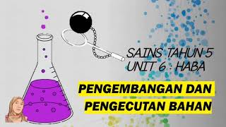 PENGEMBANGAN DAN PENGECUTAN BAHAN  SAINS TAHUN 5 [upl. by Corin]