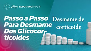 Como é o passo a passo para desmame dos glicocorticoides [upl. by Tory]