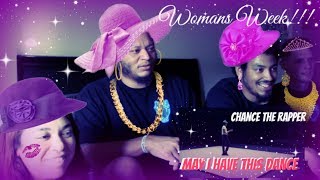 Chance the Rapper May I Have This Dance music video reaction [upl. by Akinyt]