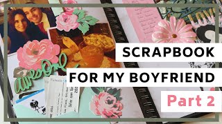 Scrapbook for my boyfriend  part 2 [upl. by Enrica492]