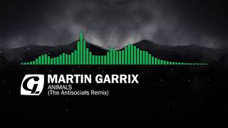 Martin Garrix  Animals The Antisocial Remix Go Trap [upl. by Leid]