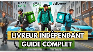 Devenir livreur indépendant  Guide Complet 2024 [upl. by Ahsaetal582]