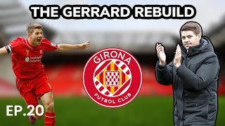 CHAMPIONS LEAGUE PLAYOFF ROUND amp COPA DEL RAY SEMI  EP20  STEVEN GERRARD REBUILD  GIRONA  FM24 [upl. by Weintrob792]