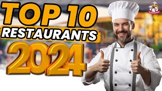 Top 10 RESTAURANTS in the World 2024  The Food Explorers Epic Journey [upl. by Bivins]