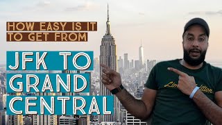 JFK to GRAND CENTRAL Just how easy is it [upl. by Emse291]