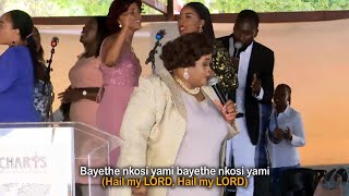 BAYETHE NKOSI YAMI HAIL MY LORD – Prophetess TE Makananisa amp the Charis Worship Team [upl. by Baudin]