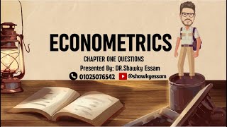 Econometrics Chapter One Questions [upl. by Letney]