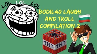 Bodil40 Laugh and Troll Compilation 2 [upl. by Natsyrk]