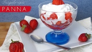 Fragole con Panna 100 vegetale [upl. by Gad525]