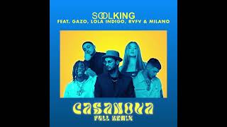 Soolking feat Gazo Milano Lola Indigo amp Rvfv  Casanova Full Remix [upl. by Ostraw]