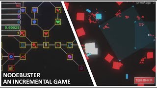 PC Lets Play  Nodebuster  An Incremental Game w Endless Mayhem  Collect Bits amp Upgrade Nodes [upl. by Bruell]