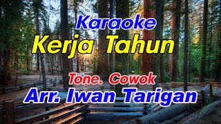 Karaoke Lagu Karo Kerja Tahun Tone Cowok [upl. by Minardi802]