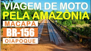 Arco Norte 03  Chegando a Oiapoque Amapá VIAGEM DE MOTO [upl. by Aeriela]