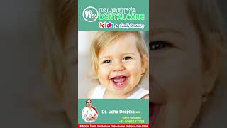 First Dental Visit For Kids  Dr Usha Deepika  Polisetty Dental Care [upl. by Crystal]