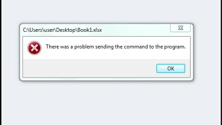 How to Fix MS Excel Error  There was a Problem Sending the Command to Program [upl. by Kyre]