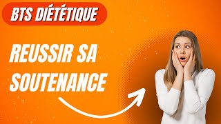 Comment réussir sa soutenance  BTS Diététique [upl. by Jsandye525]