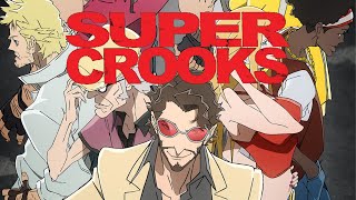 HQ Super Crooks  Complete Soundtrack [upl. by Hughie]