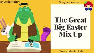 THE GREAT BIG EASTER EGG MIX UP 🍓 Read along animated picture book with English subtitles easter 🍓 [upl. by Karlee]