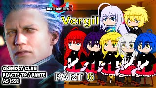 Gremory Clan react to Issei as DANTE Part 6  Devil May Cry 5  Gacha Club React [upl. by Aney172]