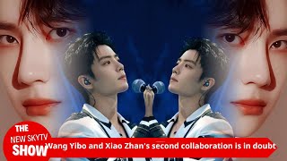 Entertainment industry news Wang Yibo and Xiao Zhans second collaboration the truth behind Yuan B [upl. by Aruabea]