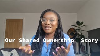 Buying a Shared Ownership Property in the UK Staircasing 100 to Freehold [upl. by Ardnuhsed]