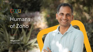 Humans of Zoho  Dilip Nagarajan [upl. by Nnawaj]