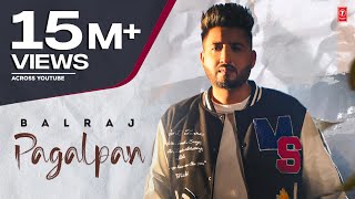 Pagalpan Balraj Official Video  G Guri  New Punjabi Song 2022  Latest Punjabi Songs 2022 [upl. by Lotte980]