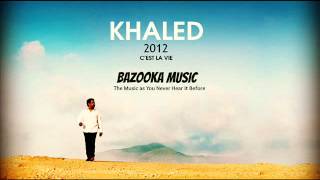 09Cheb Khaled  El Harraga  الشاب خالد 2012 [upl. by Lesnah634]