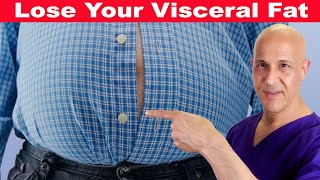 How to Lose Your Visceral Fat The Dangerous Fat Faster  Dr Mandell [upl. by Arua]