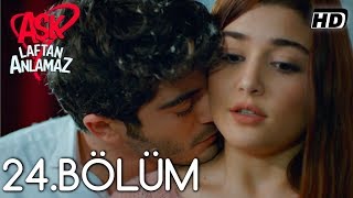 Aşk Laftan Anlamaz 24Bölüm ᴴᴰ [upl. by Ahsekim]