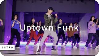 Uptown Funk Feat Bruno Mars  Mark Ronson  DDongTae Choreography  INTRO Dance Music Studio [upl. by Jonis]