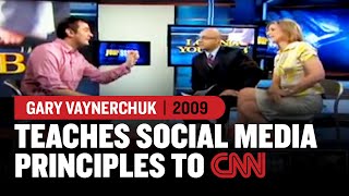 Gary Vaynerchuk Teaches Social Media Principles to CNN  2009 [upl. by Chil674]