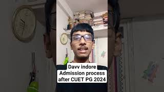 davv Indore admission process after Cuet PG 2024 davvadmission cuetpg2024 davvindore [upl. by Medovich]