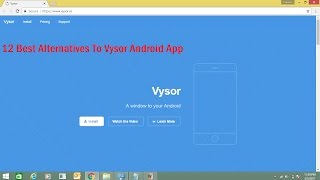 12 Best Alternatives To Vysor Android App [upl. by Cato]