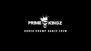 PRIME KINGZ KOREA KRUMP DANCE CREW OFFICIAL TRAILER Vol1 [upl. by Hartmunn]