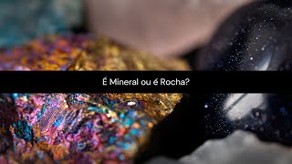 Qual a Diferença Entre Mineral e Rocha [upl. by Jahncke]