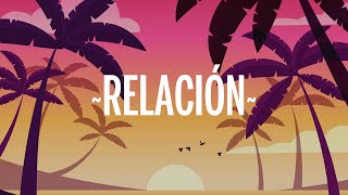 Relación  Sech LetraLyrics  Ahora todo cambió le toca a ella [upl. by Lukas]