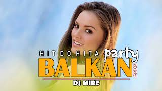 BALKAN PARTY MIX MUZIKE 2024 HIT DO HITA NARODNA MUZIKA BY KING MIREFOLK MIX [upl. by Grantland]