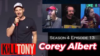 Special Guest Corey Albert Kill Tony Bucket Pull Season 4 Ep 13 [upl. by Aibar]