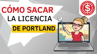 Cómo Sacar la Licencia de Portland [upl. by Nerat]