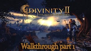 Divinity 2 The Dragon Knight Saga  walkthrough part 1  1080p 60fps  No commentary [upl. by Wes]