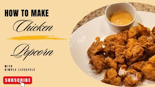 How to Make Crispy Chicken Popcorn at Home 🍗  Quick amp Easy Recipe [upl. by Yetnom]