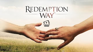 Christian Movies  Redemption Way [upl. by Sochor]